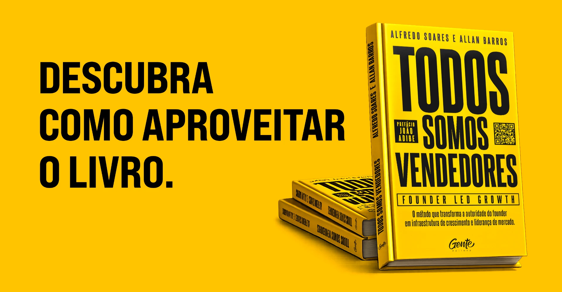 Descubra como aproveitar o livro — capa do livro Todos Somos Vendedores, de Alfredo Soares e Allan Barros